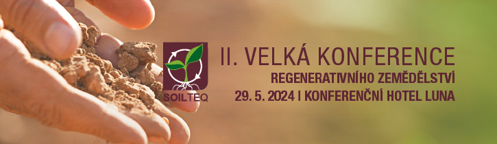 II. VELKÁ KONFERENCE REGENERATIVNÍHO ZEMĚDĚLSTVÍ